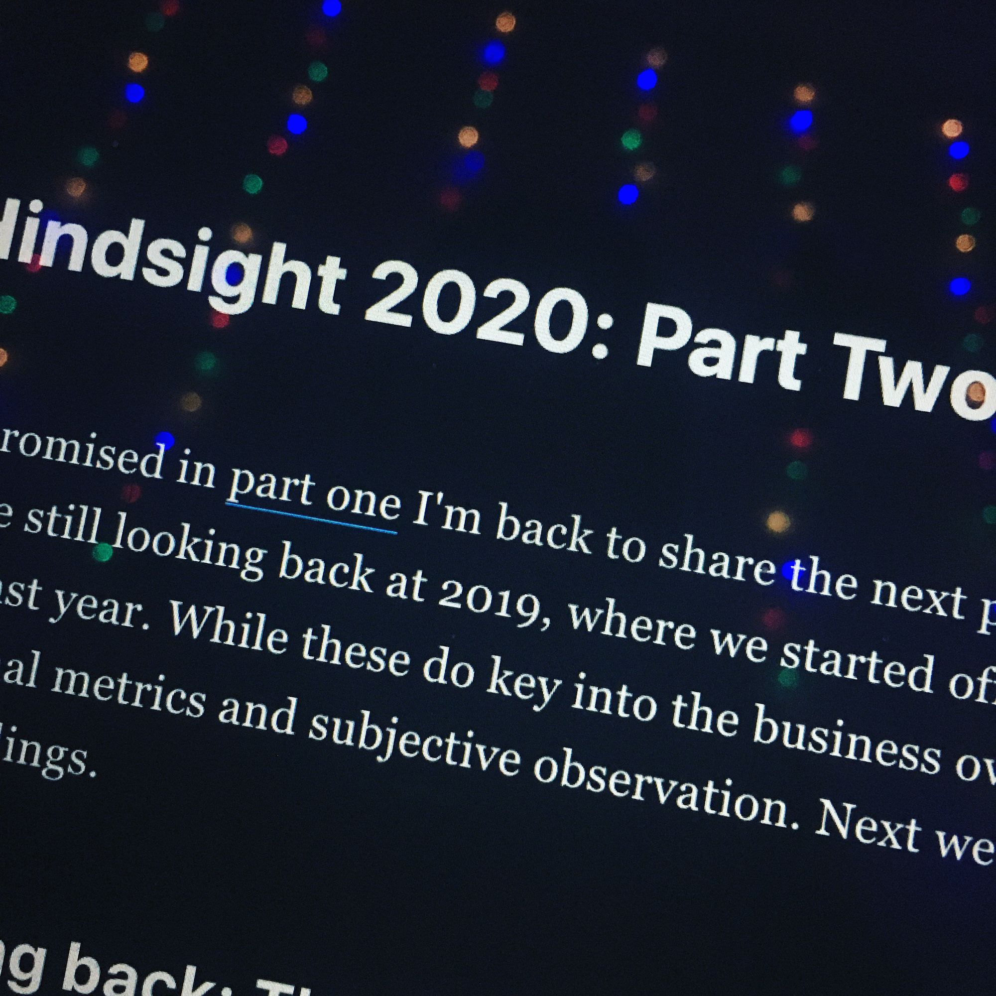 Hindsight 2020: Part Two